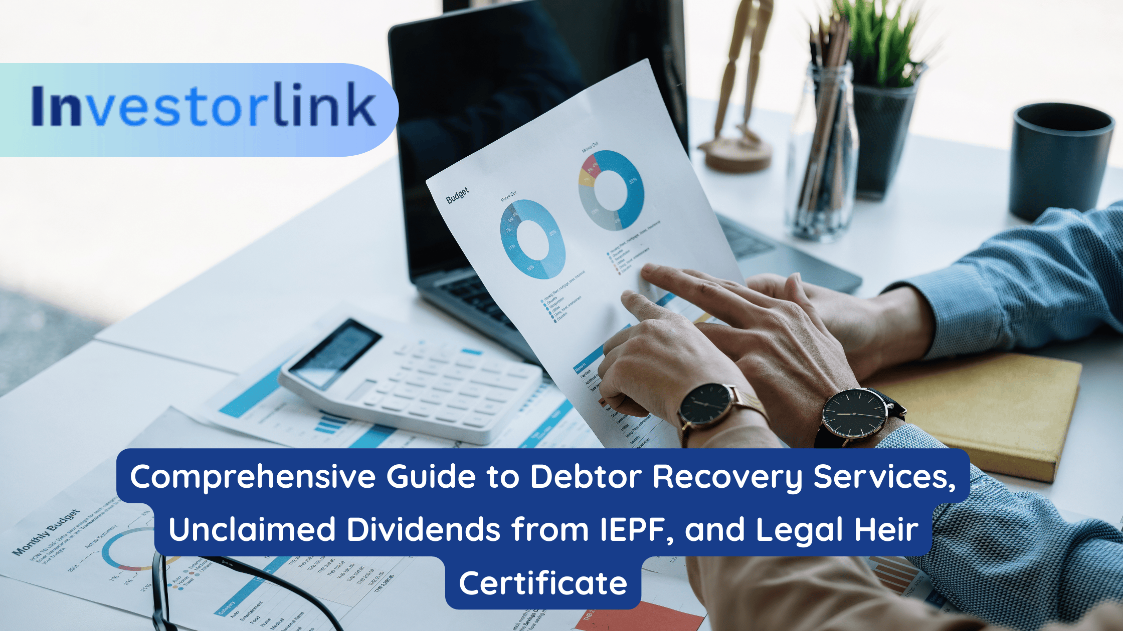 Debtor Recovery, IEPF Claims & Legal Heir Certificate Guide