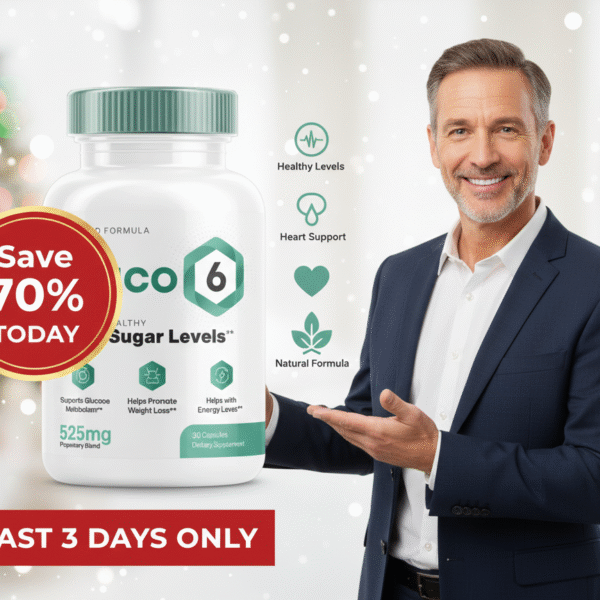 Gluco6 Last 3 Days Offer – Save 70% Today