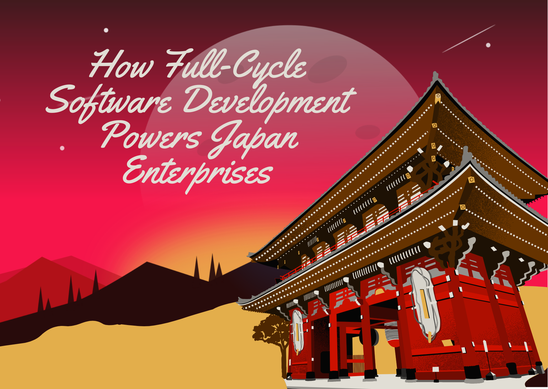 How Full-Cycle Software Development Powers Japan Enterprises