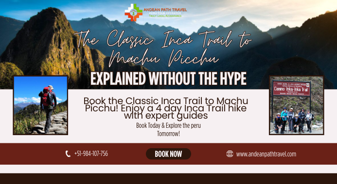 Classic Inca Trail to Machu Picchu on a 4 day hike with expert planning, real insights, and guided support from Andean Path Travel.