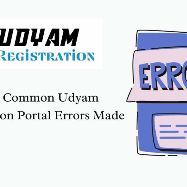 The Most Common Udyam Registration Portal Errors Made in India